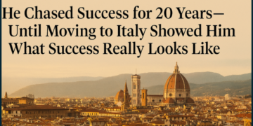 He Chased Success for 20 Years—Until Moving to Italy Showed Him What Success Really Looks Like